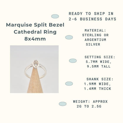 Infographic for a Marquise Split Bezel Cathedral Ring 8x4mm, featuring a silver ring blank on a conical wooden holder with product details: ready to ship in 2-6 business days, made of sterling or argentium silver, setting size 5.7mm wide, 9.5mm tall, shank size 1.9mm wide, 1.4mm thick, and approximate weight 2g to 2.5g