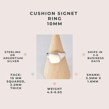 Cushion signet ring 10mm specifications infographic showing sterling or Argentium silver, dimensions and weight