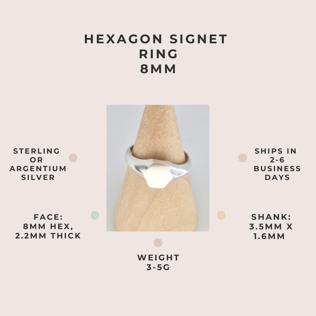 Hexagon signet ring 8mm in sterling or Argentium silver with specifications: 8mm face, 2.2mm thick, 3–5g weight, 3.5mm x 1.6mm shank, ships in 2–6 days