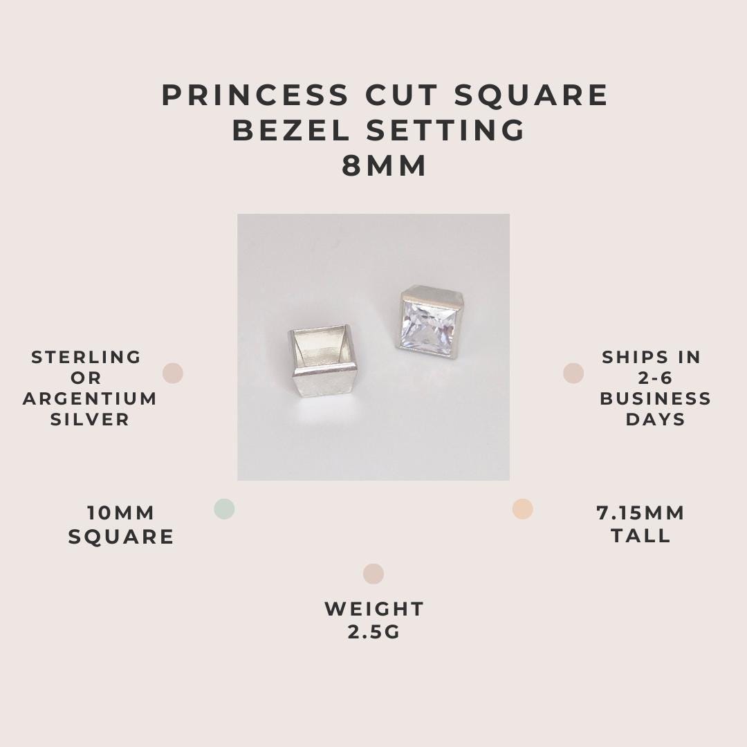 8mm princess cut square bezel setting in sterling or Argentium silver, 2.5g weight, 10mm square, 7.15mm tall, ships in 2–6 business days.